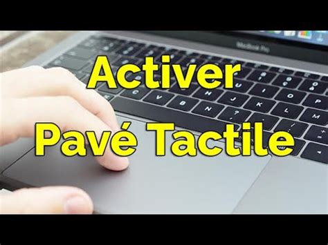 Activer souris tactile windows 10